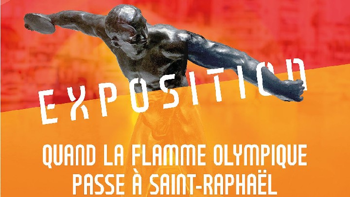 Exposition « Quand la flamme olympique passe à Saint-Raphaël »