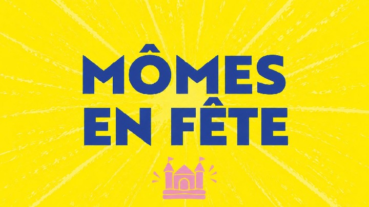 Mômes en Fête