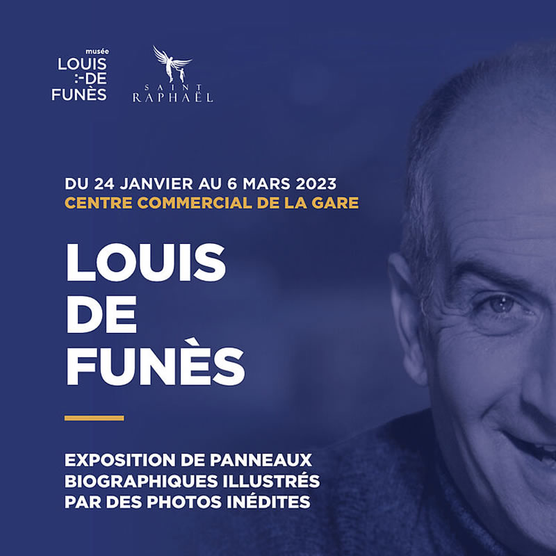 LOUIS DE FUNES : EXPOSITION DE PANNEAUX BIOGRAPHIQUES ILLUSTRES PAR DES PHOTOS INEDITES